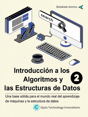 cover image of Introducción a los Algoritmos y las Estructuras de Datos 2